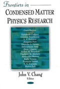 Frontiers in Condensed Matter Physics Research