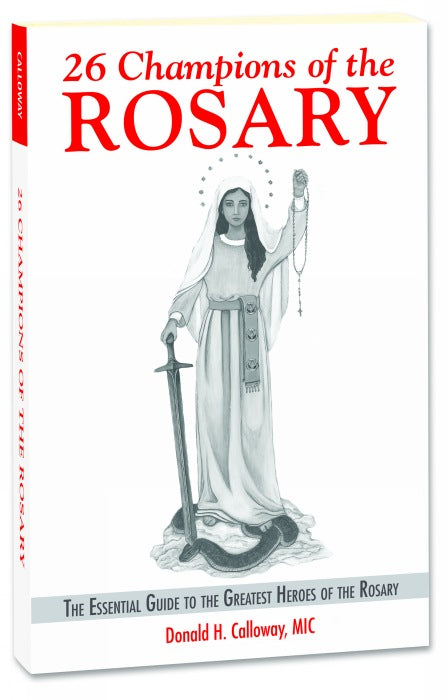 26 Champions of the Rosary