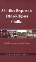 Civilian Reponse to Ethno-Religious Conflict