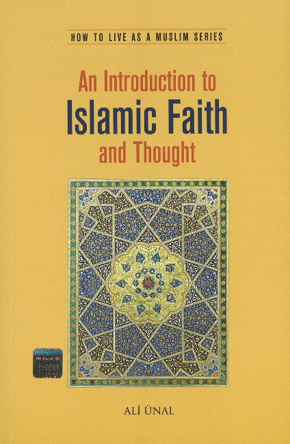 An Introduction to Islamic Faith & Thought