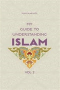 My Guide to Understanding Islam