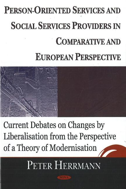 Person-Oriented Services & Social Servces Providers in Comparative & European Perspective