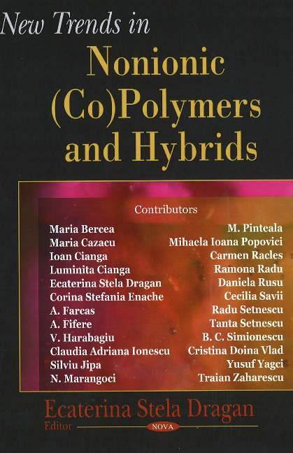 New Trends in Nonionic (Co) Polymers & Hybrids