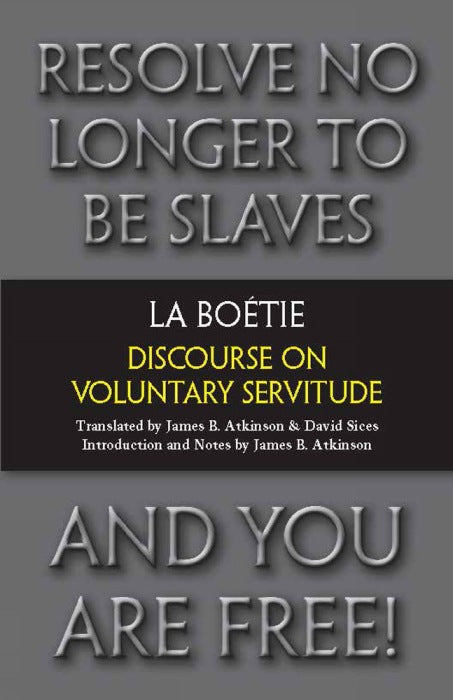 Discourse on Voluntary Servitude