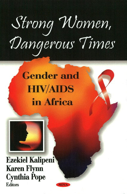 Strong Women, Dangerous Times