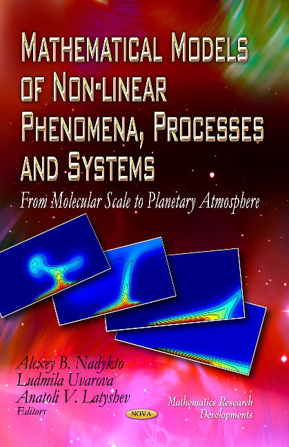 Mathematical Models of Non-linear Phenomena, Processes & Systems