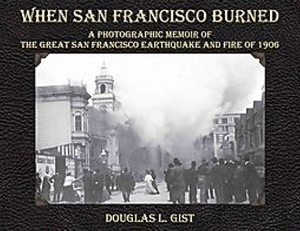When San Francisco Burned