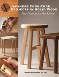 Japanese Furniture Projects in Solid Wood