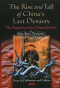 Rise & Fall of China's Last Dynasty