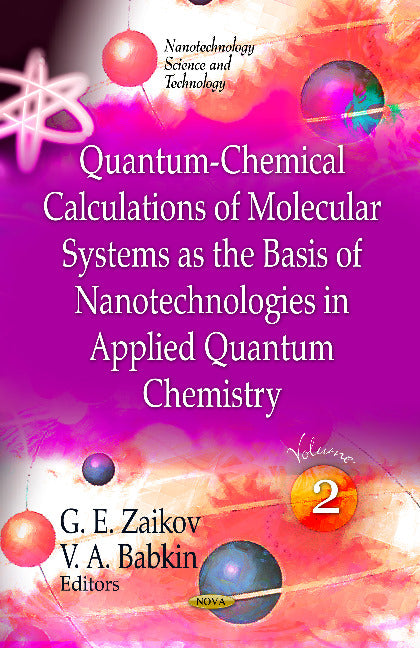 Quantum-Chemical Calculations of Molecular System as the Basis of Nanotechnologies in Applied Quantum Chemistry