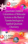 Quantum-Chemical Calculations of Molecular System as the Basis of Nanotechnologies in Applied Quantum Chemistry
