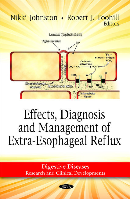 Effects, Diagnosis & Management of Extra-Esophageal Reflux