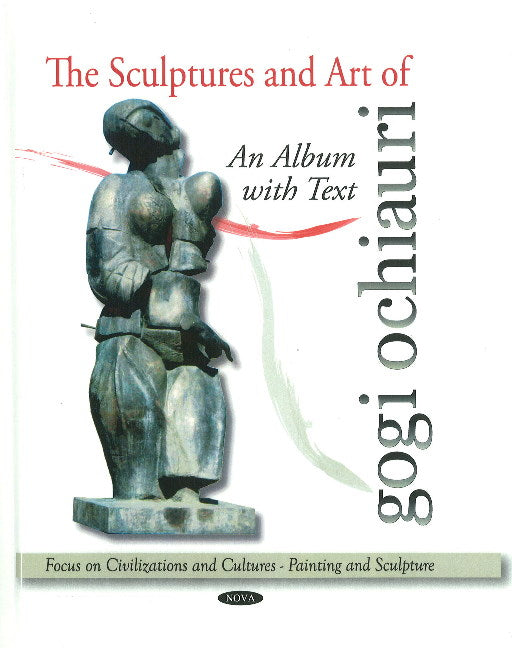 Sculptures & Art of Gogi Ochiauri