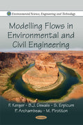 Modelling Flows in Environmental & Civil Engineering