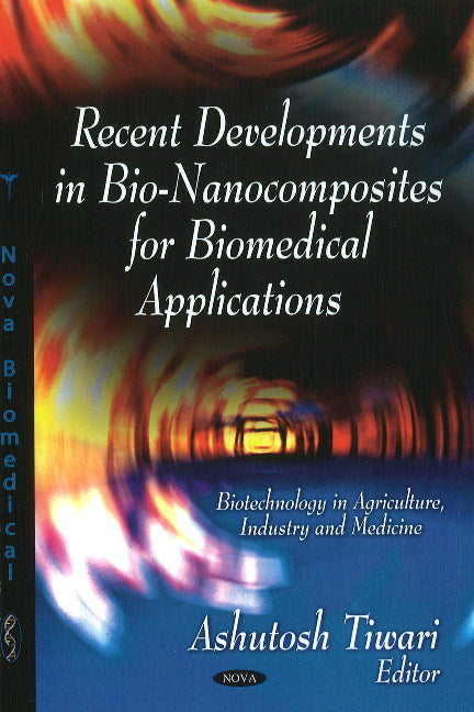 Recent Developments in Bio-Nanocomposites for Biomedical Applications