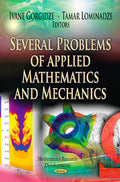 Several Problems of Applied Mathematics & Mechanics