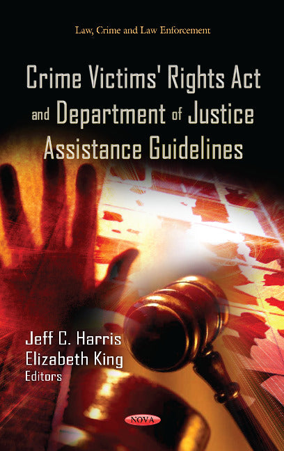 Crime Victims' Rights Act & Department of Justice Assistance Guidelines