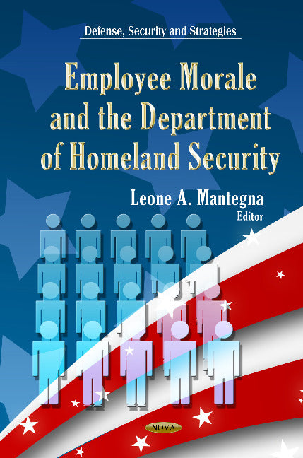 Employee Morale & Department of Homeland Security