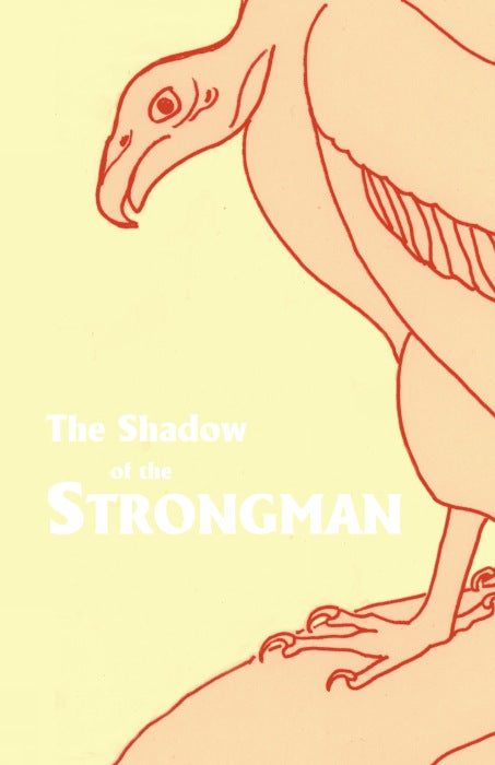 The Shadow of the Strongman