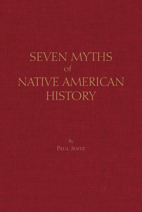 Seven Myths of Native American History