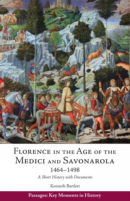 Florence in the Age of the Medici and Savonarola, 1464–1498