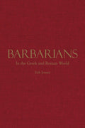 Barbarians in the Greek and Roman World