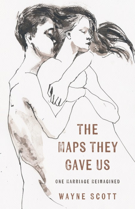 The Maps They Gave Us: One Marriage Reimagined