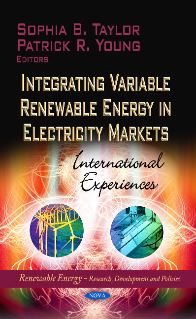 Integrating Variable Renewable Energy in Electricity Markets