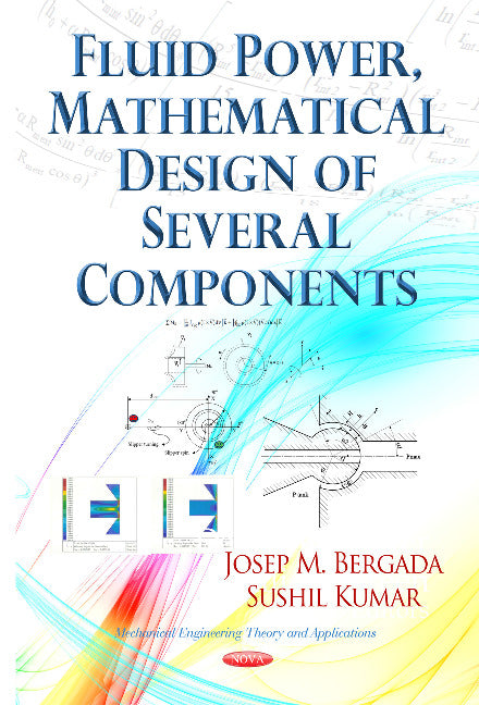Fluid Power, Mathematical Design of Several Components