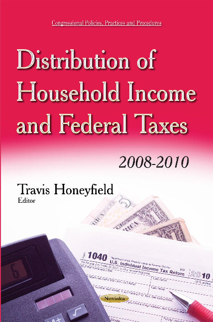 Distribution of Household Income & Federal Taxes