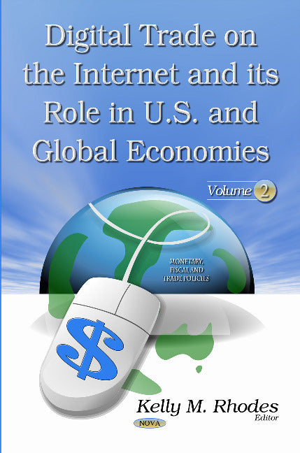 Digital Trade on the Internet & its Role in U.S. & Global Economies