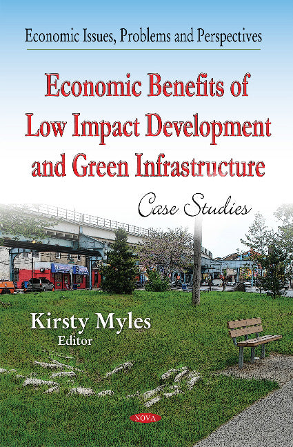 Economic Benefits of Low-Impact Development & Green Infrastructure