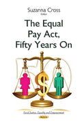 Equal Pay Act, Fifty Years On