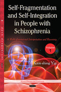 Self Fragmentation & Self Integration in People with Schizophrenia