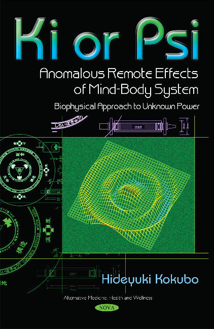 Ki or Psi - Anomalous Remote Effects of Mind-Body System