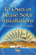 To Own or Lease Solar Installations