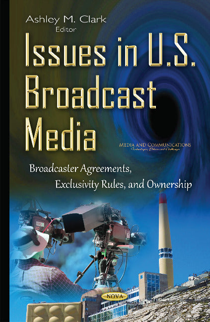 Issues in U.S. Broadcast Media