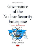 Governance of the Nuclear Security Enterprise