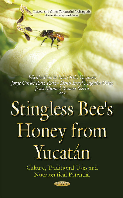 Stingless Bee Honeys from Yucatán