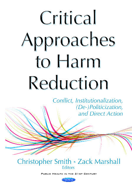 Critical Approaches to Harm Reduction