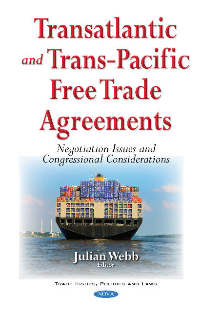 Transatlantic & Trans-Pacific Free Trade Agreements