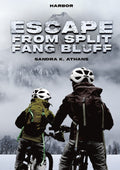 Escape from Split Fang Bluff