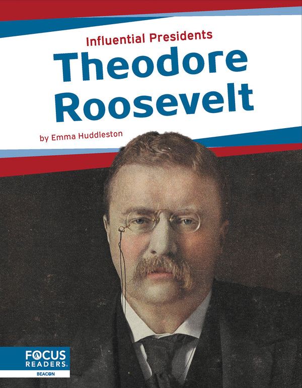 Theodore Roosevelt