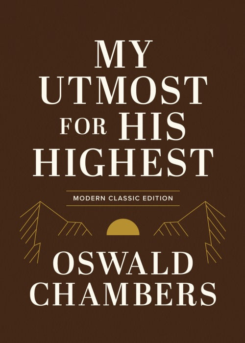 My Utmost for His Highest
