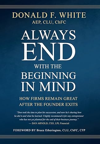 Always End With the Beginning in Mind