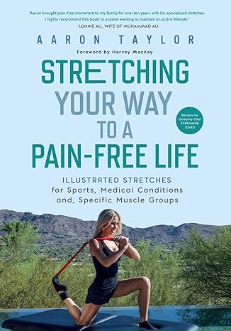 Stretching Your Way to a Pain Free Life