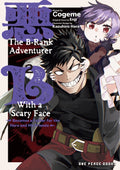 The B-Rank Adventurer with a Scary Face Becomes a Father for the Hero and His Friends Volume 2