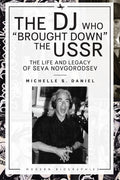 The DJ Who “Brought Down” the USSR