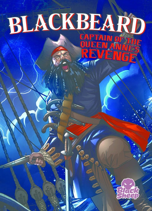 Blackbeard: Captain of the Queen An