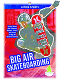 Big Air Skateboarding